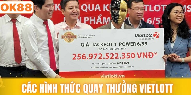 Các hình thức quay thưởng Vietlott được săn đón nhất
